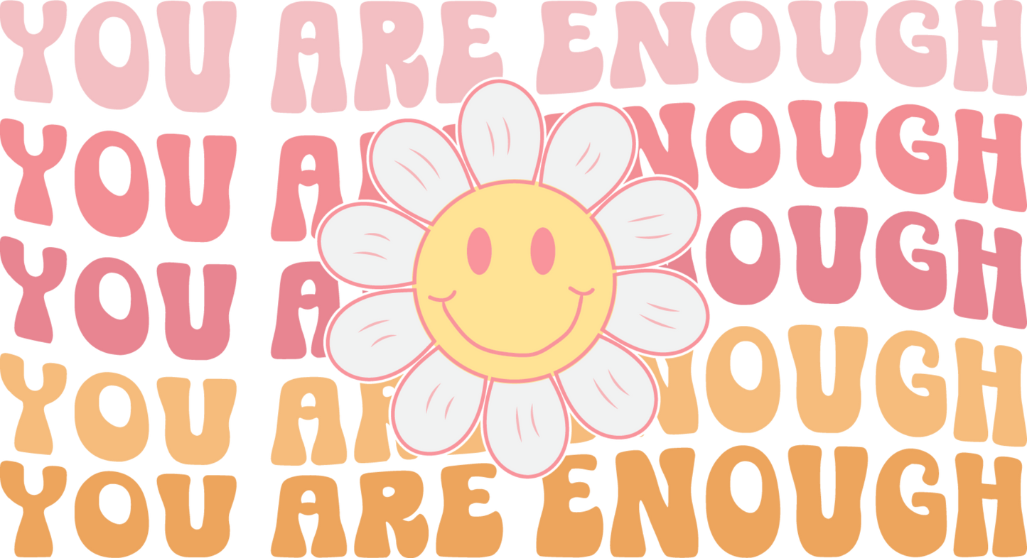 DTF You are Enough