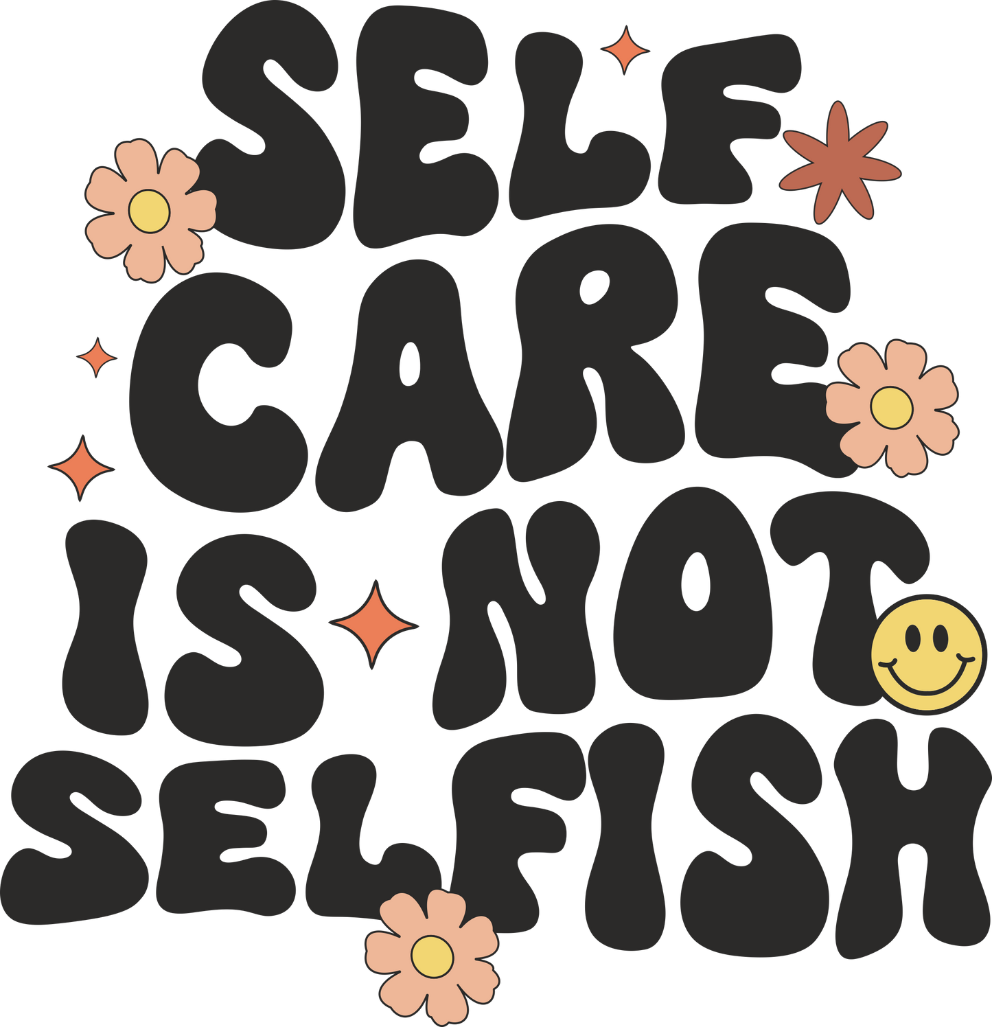 DTF Self Care is not selfish