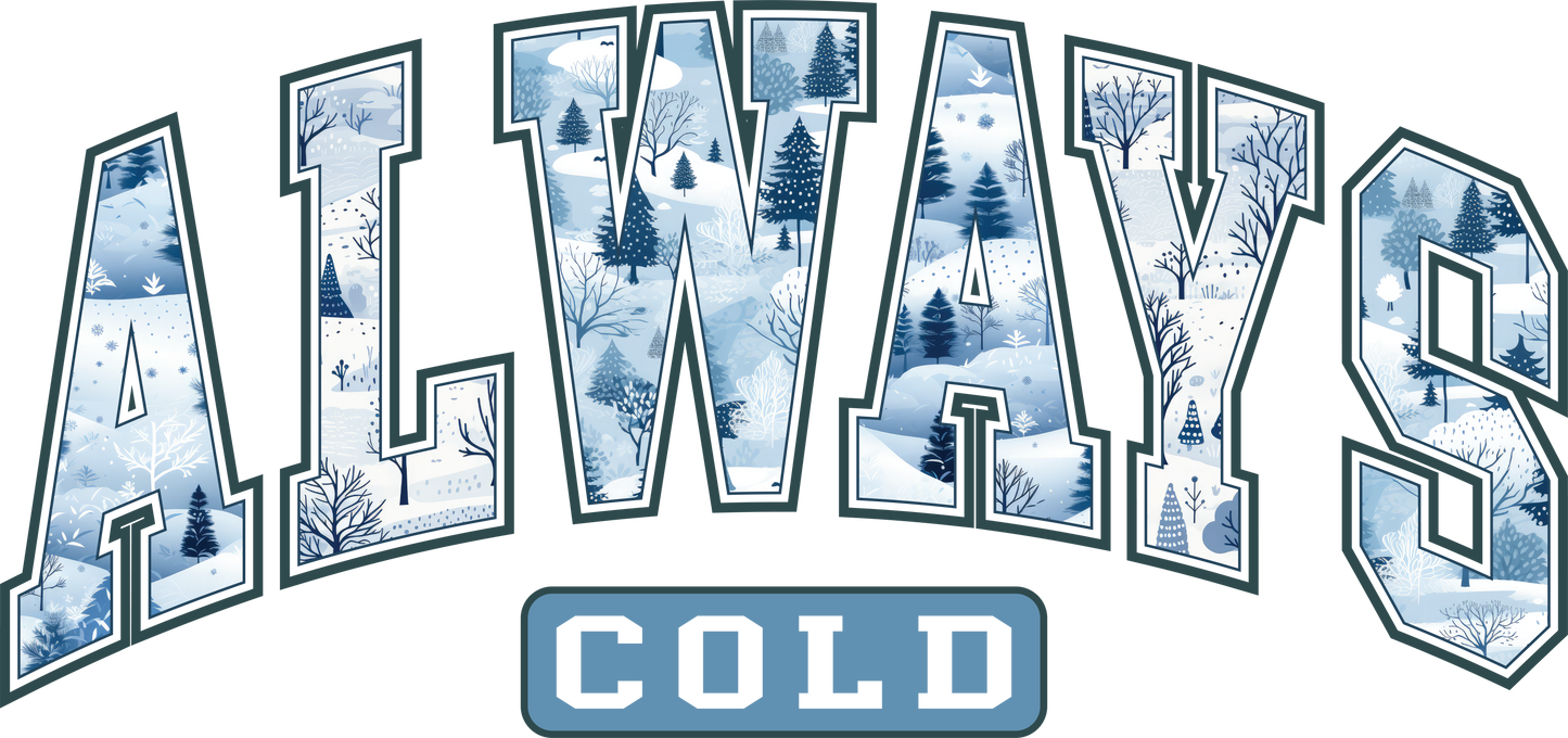 DTF Always Cold