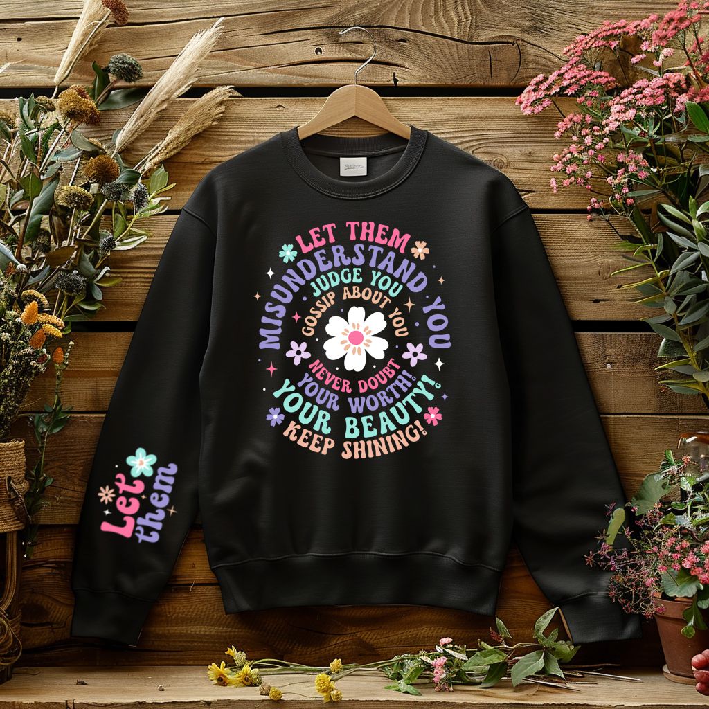 DTF Let Them Jumper & sleeve transfer
