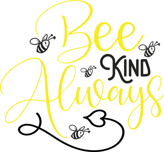 DTF Bee Kind Transfer