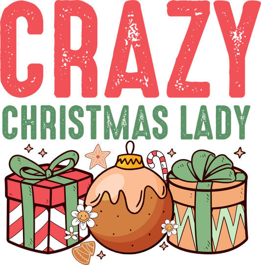 DTF Crazy Christmas Lady